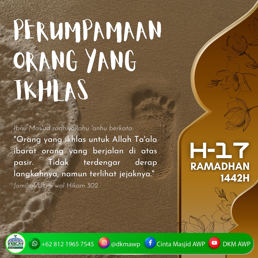 Ikhlas merupakan kunci surga. Semoga kita termasuk orang-orang yang ikhlas. Aamiin.  https://www.instagram.com/p/CM5r2J5hHoi/?igshid=18h2l1uyuv3oo  *DKM ADIWIRA PLASTIK*  IG : @dkmawp FB : Cinta Masjid AWP YT : DKM AWP