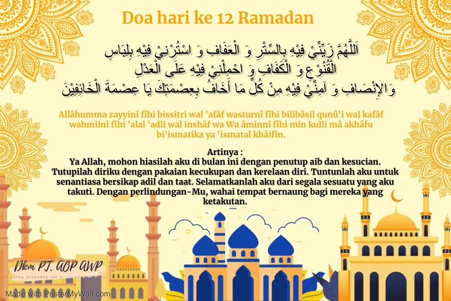 Ya Allah, mohon hiasilah aku di bulan ini dengan penutup aib dan kesucian. Tutupilah diriku dengan pakaian kecukupan dan kerelaan diri. Tuntunlah aku untuk senantiasa bersikap adil dan taat. Selamatkanlah aku dari segala sesuatu yang aku takuti. Dengan perlindungan-Mu, wahai tempat bernaung bagi mereka yang ketakutan.